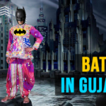 If Batman Was In Gujarat