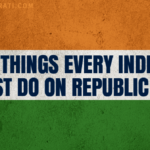 Things Every INDIAN Must Do On Republic Day