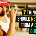 Things A Guy Should Never Hide From A Gujarati Girlfriend