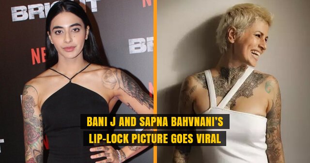 Bani J and Sapna Bahvnani’s Lip-Lock Picture