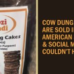 Cow Dung Cakes are Sold in American Store
