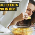 Harmful Effects of Eating in Bed