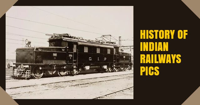 Take a Glimpse of History of Indian Railways through these Rare Black and White Pics