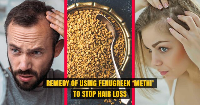 Use Fenugreek ‘Methi’ to Stop Hair Loss | For Men & Women