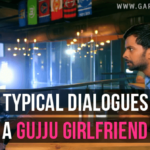 Dialogues of a Gujju Girlfriend