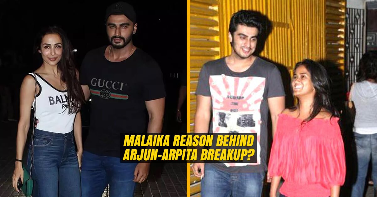 Breakup between Arjun Kapoor and Salman Khan’s Sister