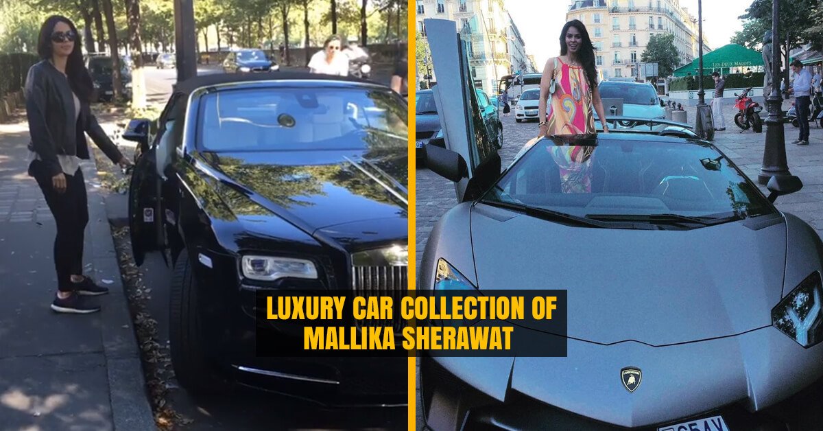 Luxury Car collection of Mallika Sherawat