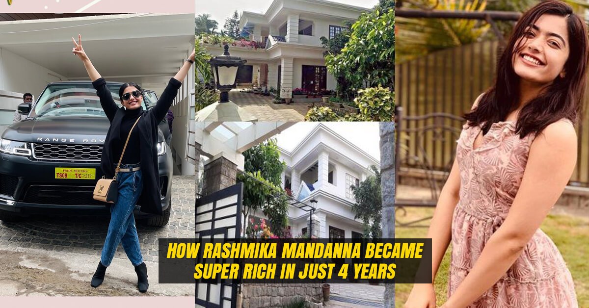 Rashmika Mandanna became Super Rich