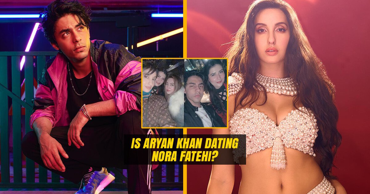 Aryan Khan dating Nora Fatehi